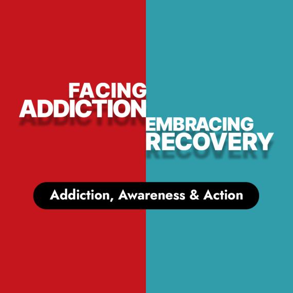 Facing Addiction / Embracing Recovery